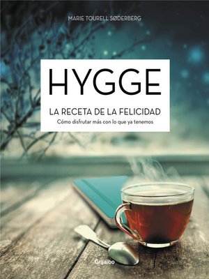 Hygge. La receta de la felicidad - ebook